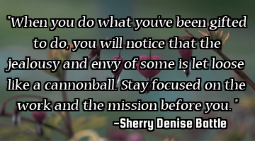 "When you do what you