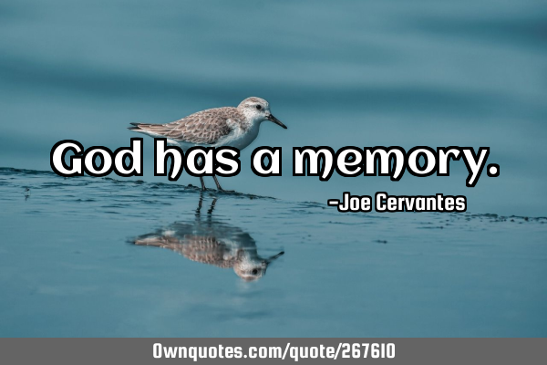 God has a