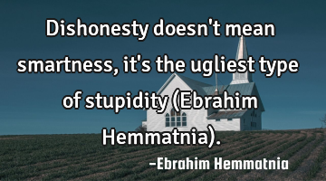 Dishonesty doesn