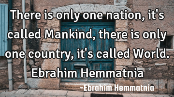 There is only one nation, it