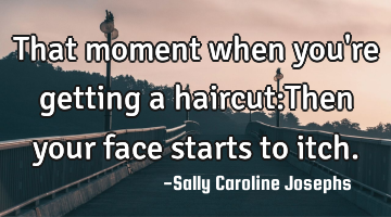 That moment when you