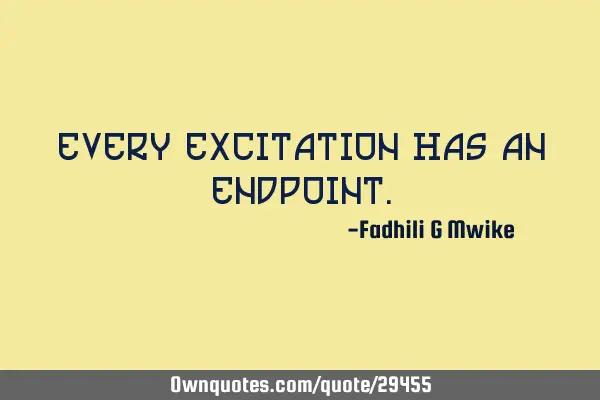 Every excitation has an