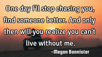 One day I