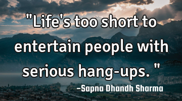 "Life