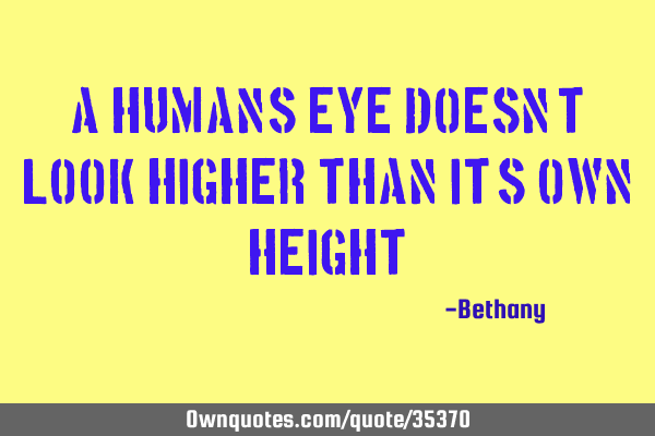 A humans eye doesn