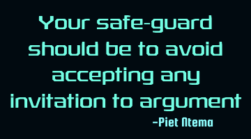 Your safe-guard should be to avoid accepting any invitation to