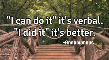 "I can do it" it