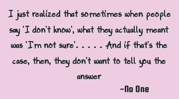 I just realized that sometimes when people say 