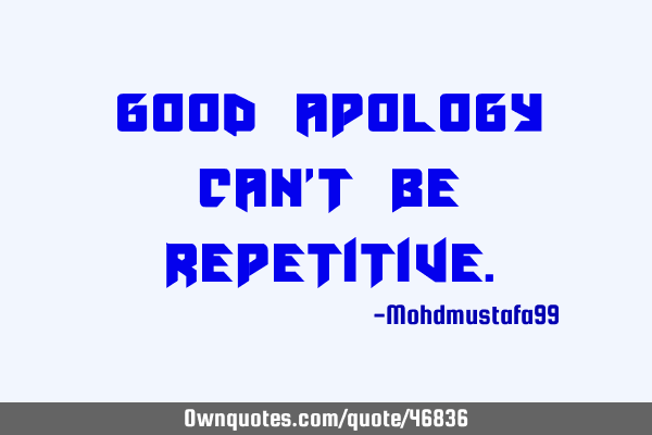 Good apology can