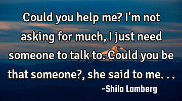 Could you help me? I