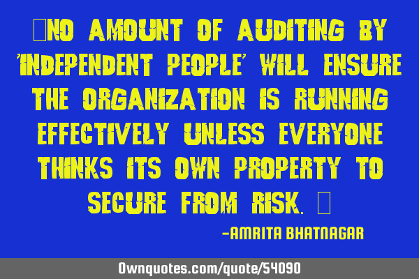 “No amount of auditing by 
