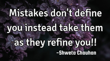 Mistakes don