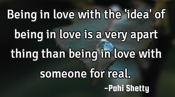 Being in love with the 