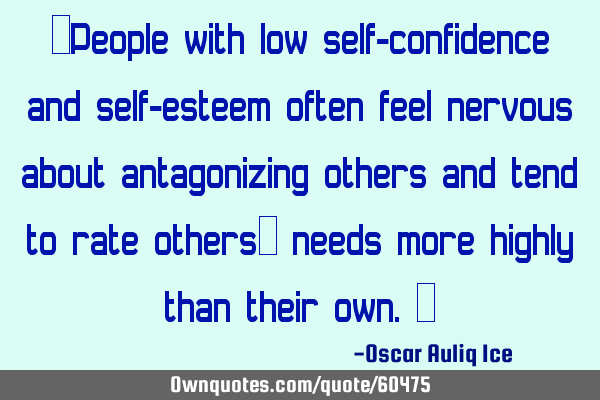 People With Low Self Confidence And Self Esteem Often Feel