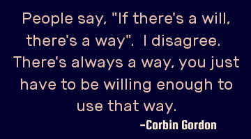 People say, "If there