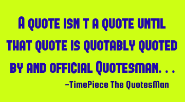 A quote isn