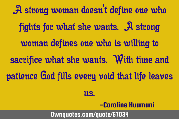A strong woman doesn