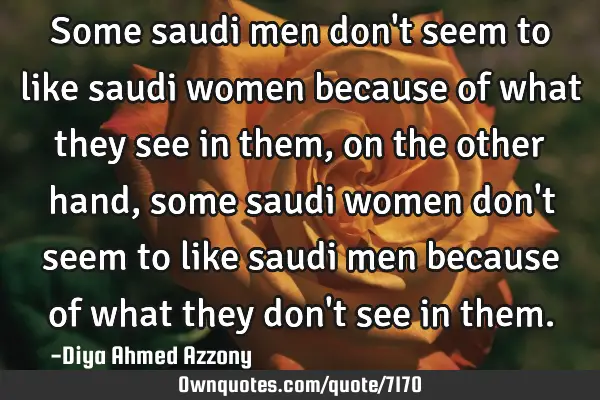 Some saudi men don