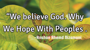 “We believe God. Why We Hope With Peoples .