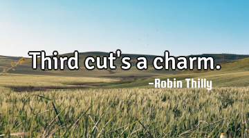 Third cut