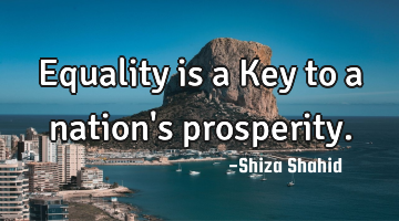 Equality is a Key to a nation