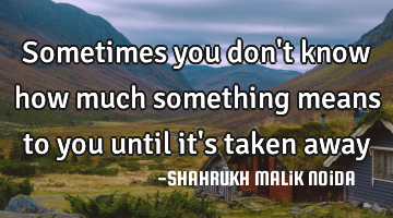 Sometimes you don