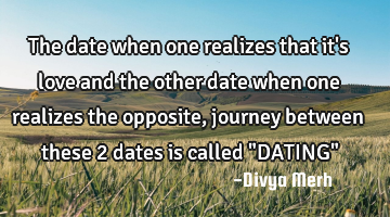 The date when one realizes that it