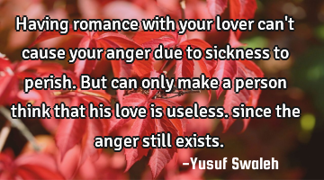 Having romance with your lover can