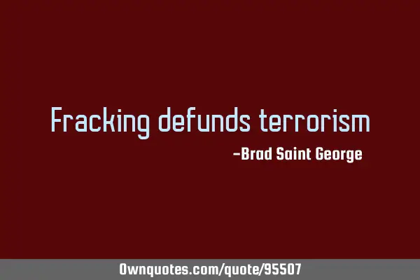 Fracking defunds