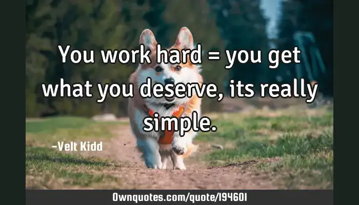 another way to say you worked hard