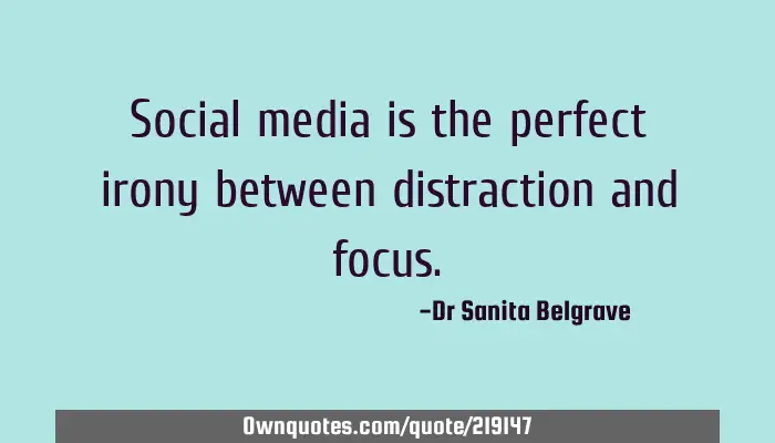 distraction quotes