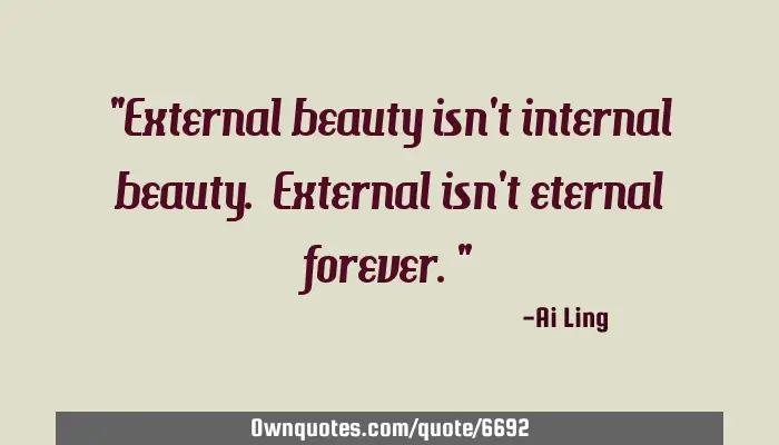 internal and external beauty